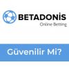 Betadonis Güvenilir mi?