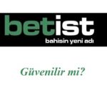 Betist Güvenilir mi?