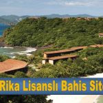 Kosta Rika Lisanslı Bahis Siteleri