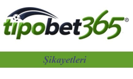 Tipobet Şikayetleri