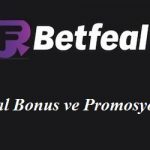 Betfeal Bonus ve Promosyonları