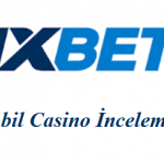 1xbet Mobil Casino İncelemesi