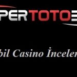 Süpertotobet Mobil Casino İncelemesi