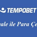 Tempobet Havale ile Para Çekme