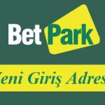 Betpark220 Mobil Giriş – Betpark 220 Yeni Giriş Adresi