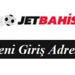 Jetbahis Yeni Giriş