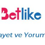 Betlike Şikâyet ve Yorumlar