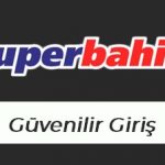 Süperbahis Güvenilir Giriş