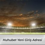 Huhubet Hızlı Giriş Adresi