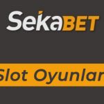Sekabet Slot Oyunları