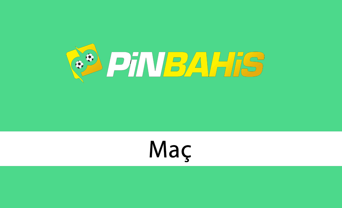 Pinbahis Maç