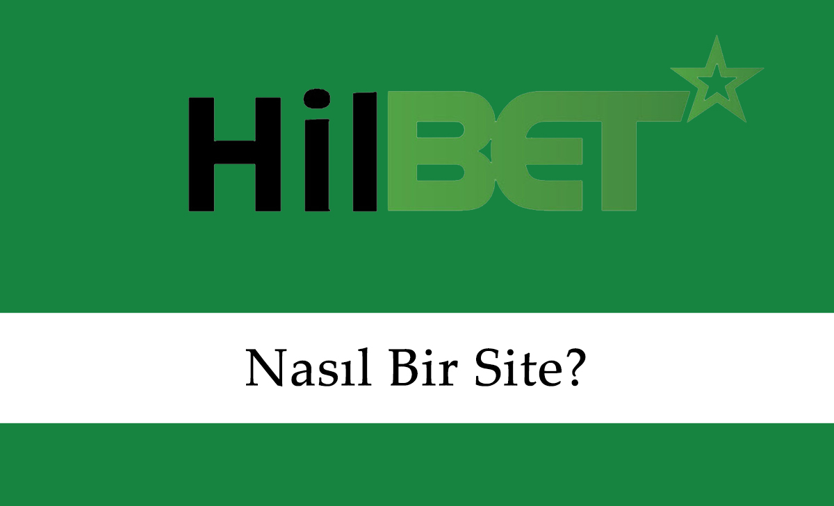 Hilbet Nasıl Bir Site