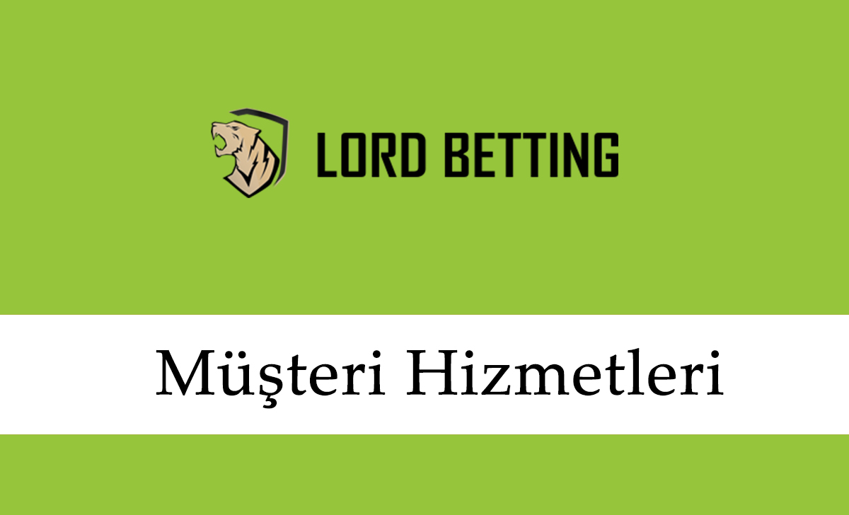 Lordspalace Müşteri Hizmetleri