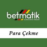 Betmatik Para Çekme