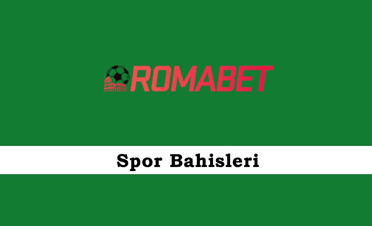 Romabet Spor Bahisleri