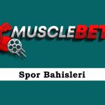 Musclebet Spor Bahisleri