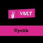 Vbet Üyelik