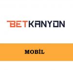 Betkanyon Mobil