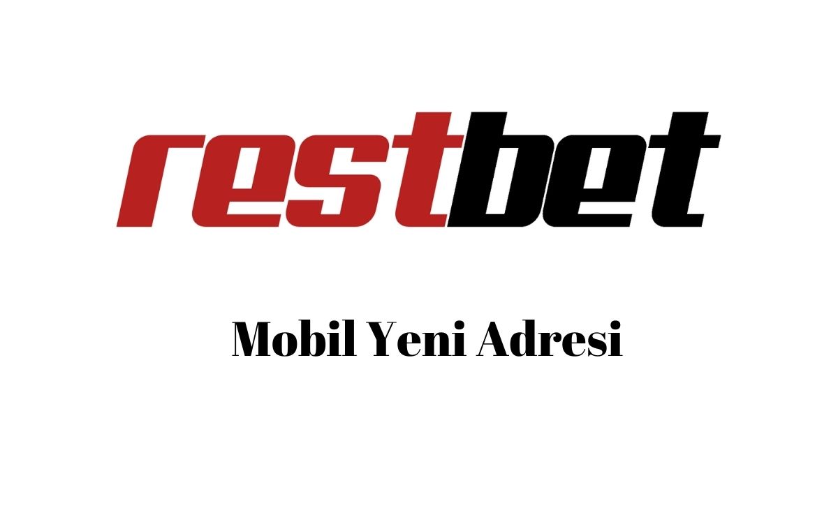 Restbet Mobil Yeni Adresi