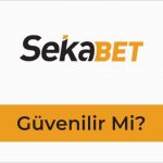 Sekabet Güvenilir mi?