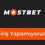 Mostbet Giriş Yapamıyorum: Sorunların Çözümü
