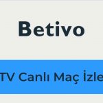 Betivo TV Canlı Maç İzle – Canlı Maç Yayınlarınızı Kaçırmayın