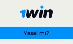 1win Yasal Mı?