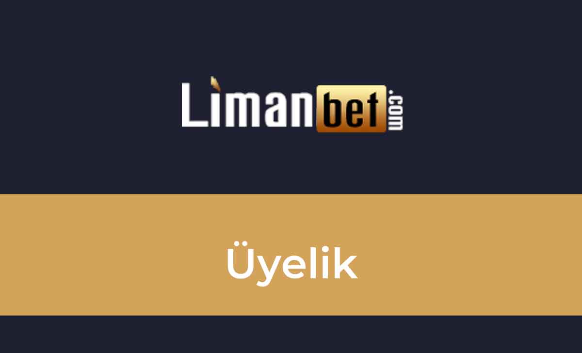 Limanbet Üyelik