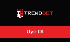 Trendbet Üye Ol: Bahis Dünyasına Adımınızı Atın!