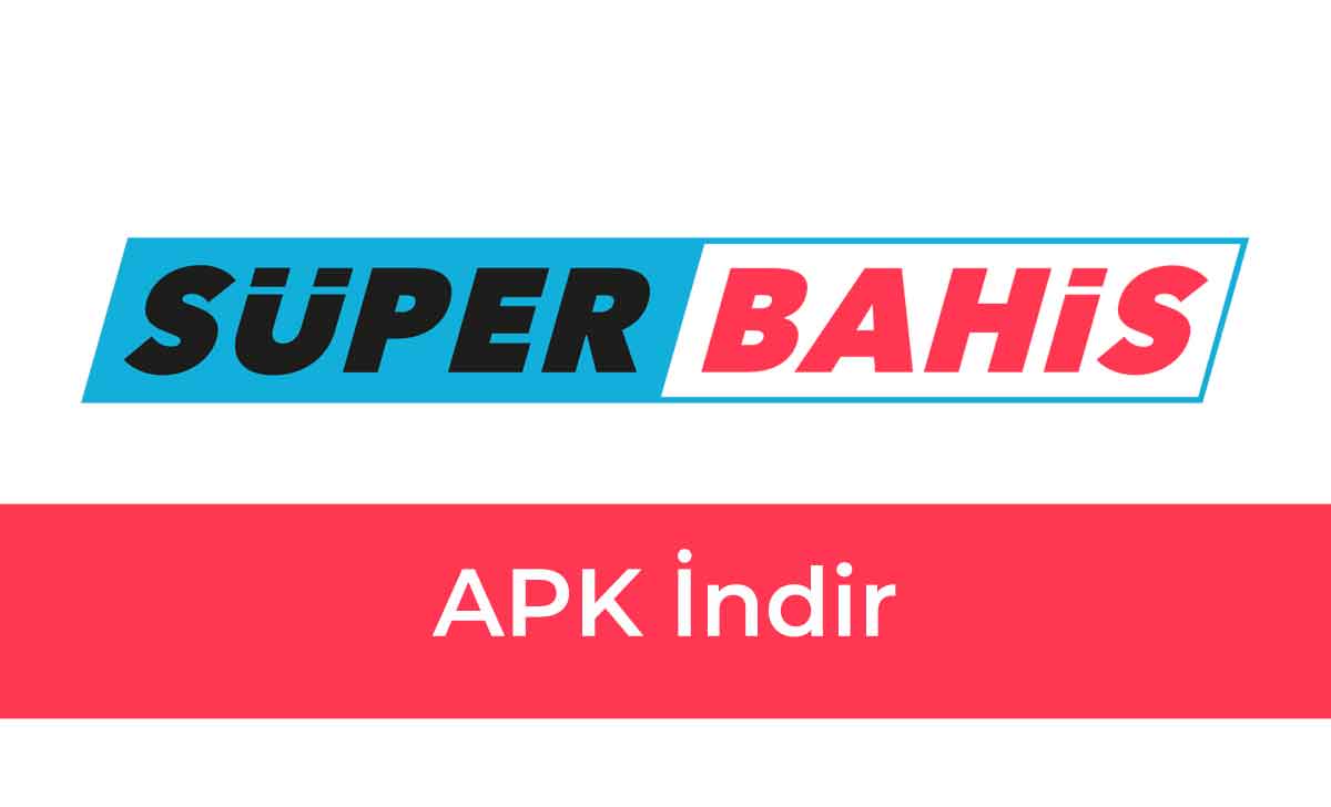 Süperbahis APK İndir