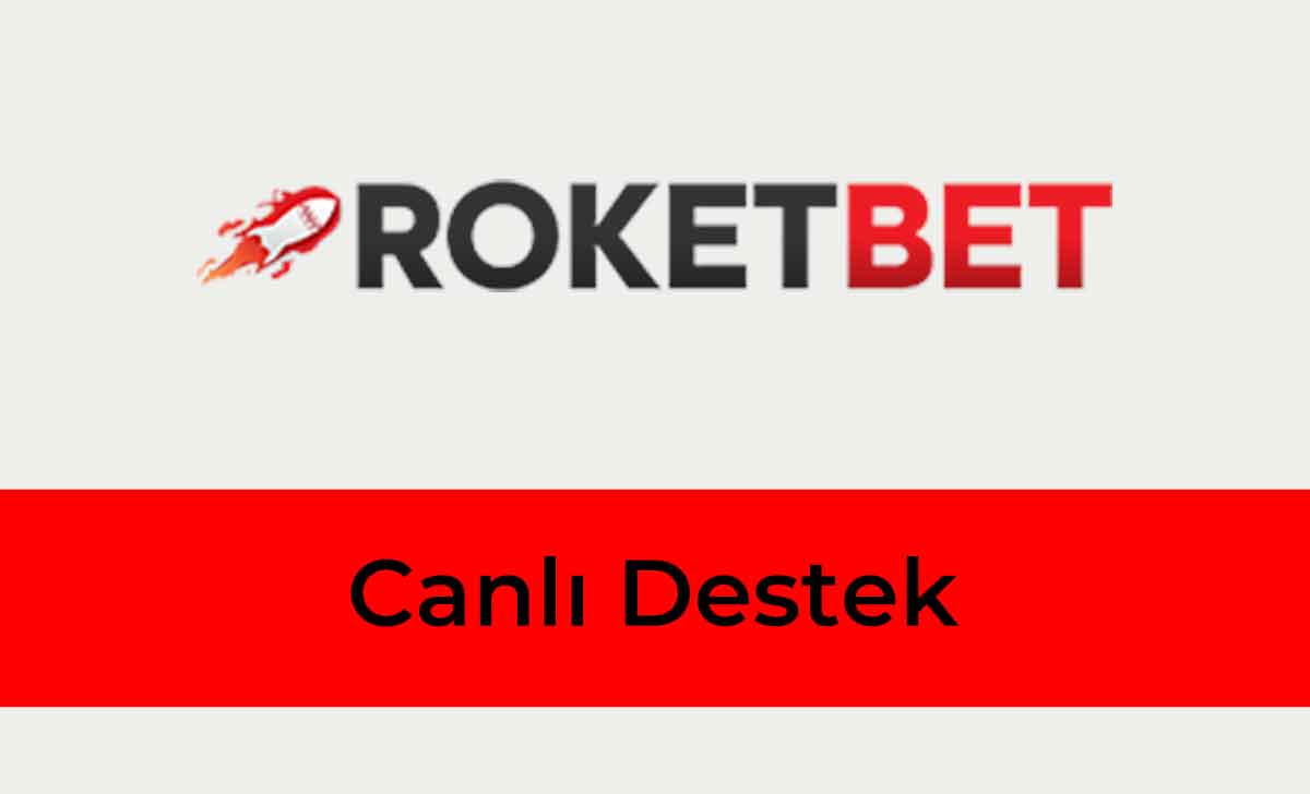 Roketbet Canlı Destek