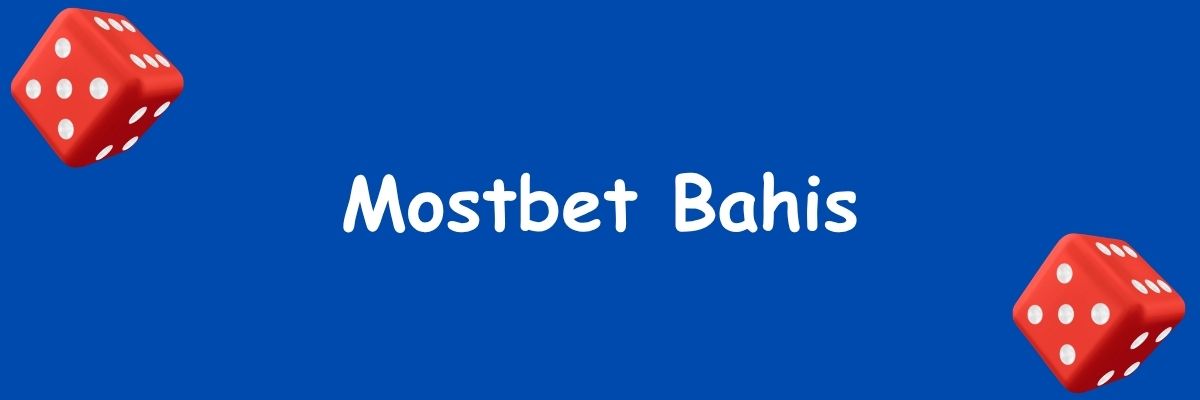 Mostbet Bahis