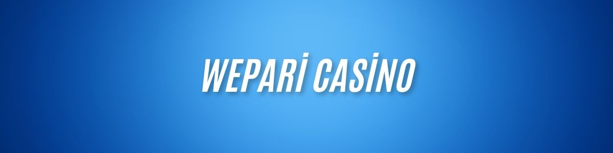 Wepari Casino